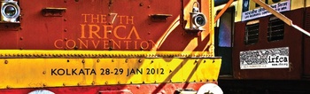 The 7th IRFCA convention. Kolkata 28th-29th January 2012.